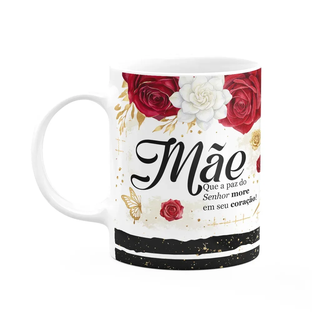 Caneca Dia Das Mães - Que A Paz More No Seu Coração - 325ml